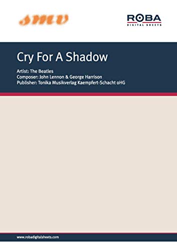 Cry For A Shadow: Notenausgabe