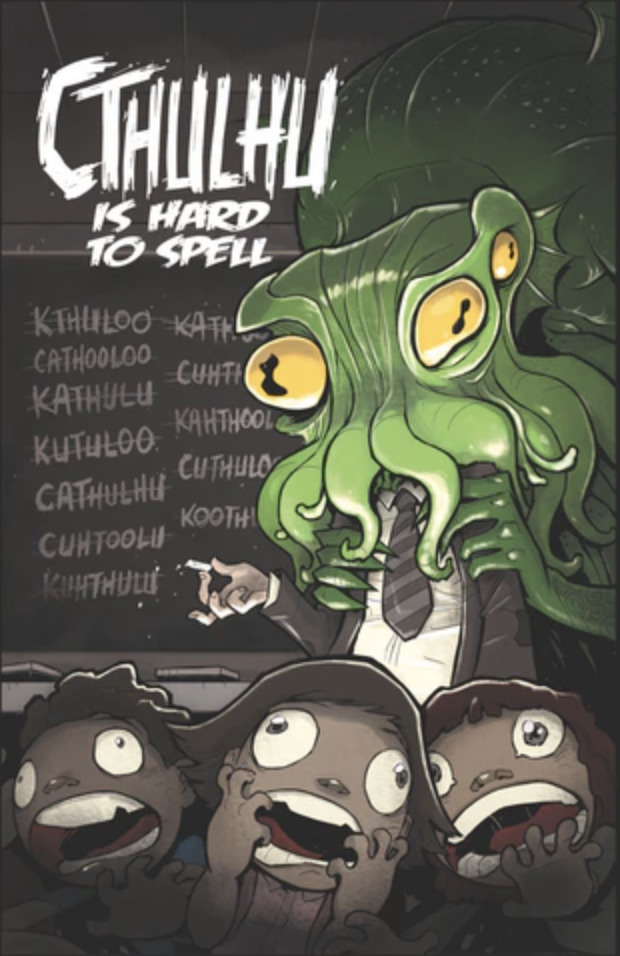 Cthulhu is Hard to Spell: A Lovecraft Anthology