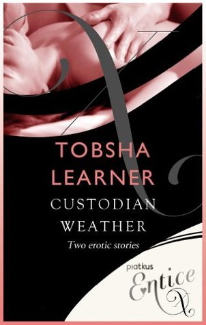 Custodian & Weather: 2 erotic tales