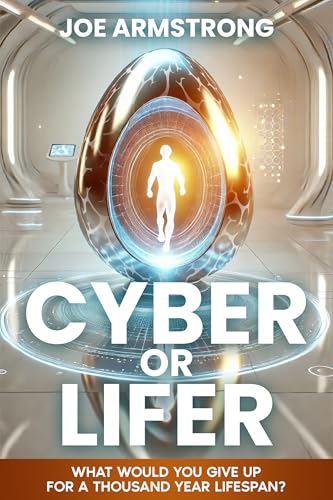 Cyber or Lifer: What would you give up for a thousand year lifespan?