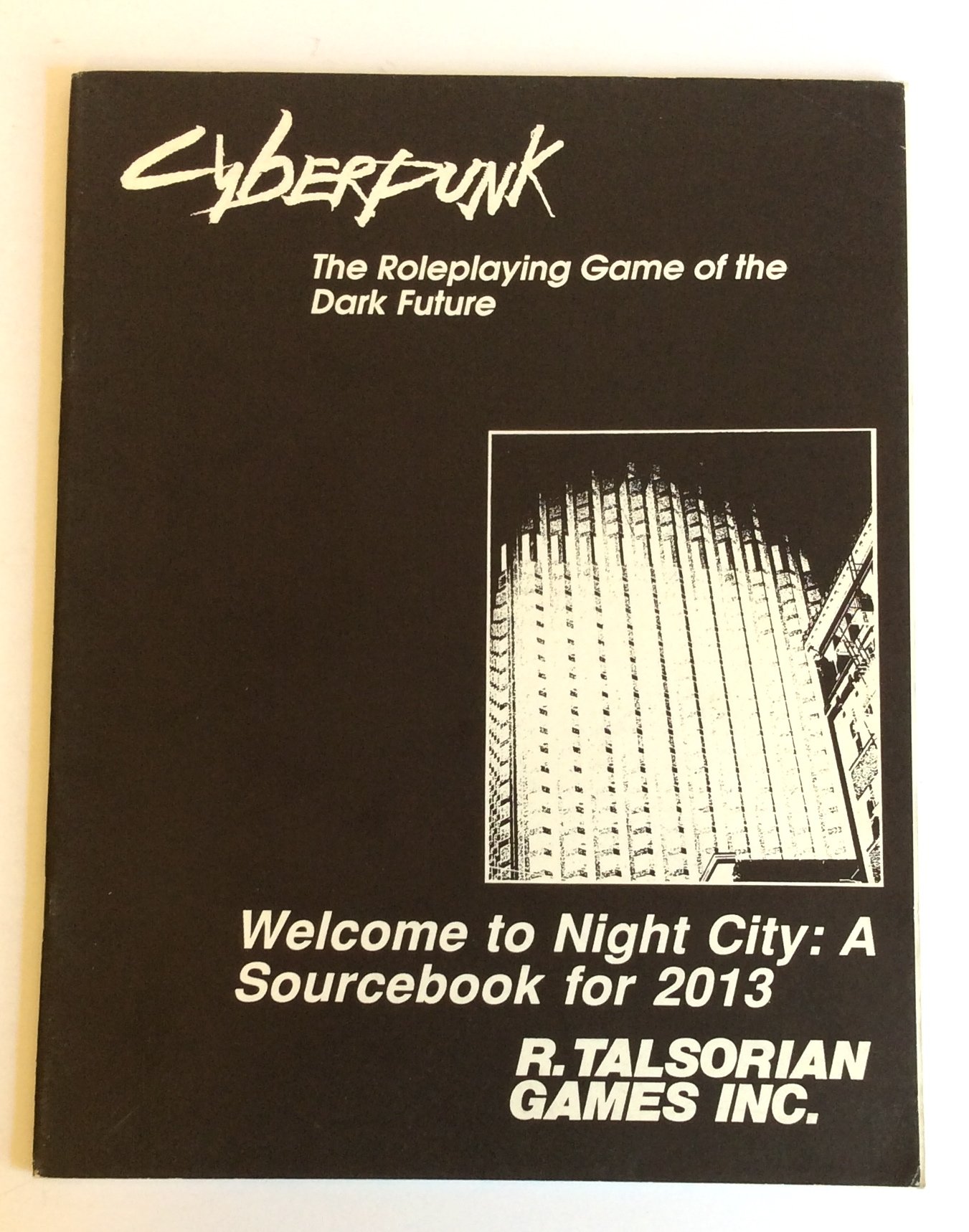 CYBERPUNK: WELCOME TO NIGHT CITY A Sourcebook for 2013