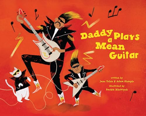 Daddy Plays a Mean Guitar