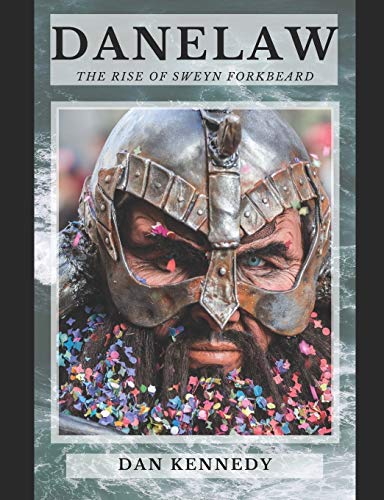 Danelaw: The Rise of Sweyn Forkbeard