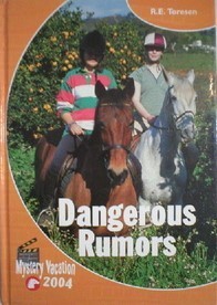 Dangerous Rumors: Mystery Vacation 2004
