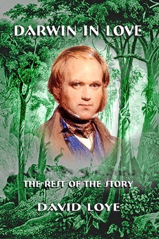 Darwin in Love: The Rest of the Story