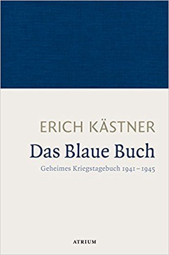 Das Blaue Buch: Geheimes Kriegstagebuch 1941 - 1945