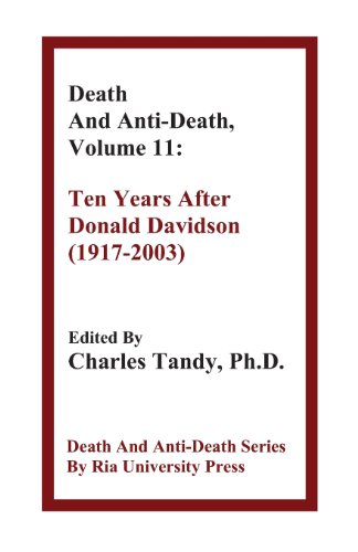 Death and Anti-Death, Volume 11: Ten Years After Donald Davidson (1917-2003) (Death & Anti-Death