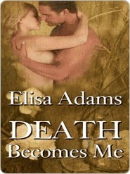 Death Becomes Me