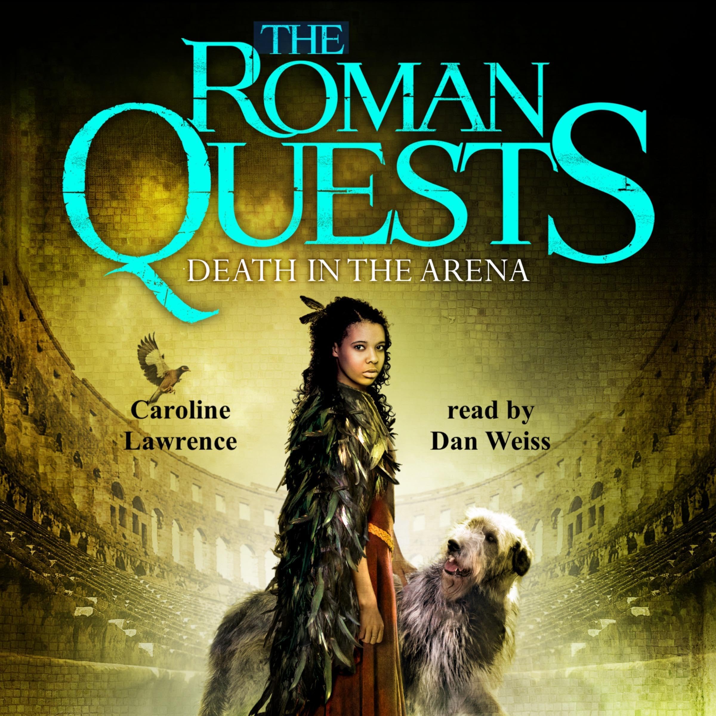 Death in the Arena: The Roman Quests, Book 3