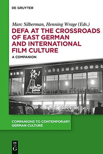 DEFA at the Crossroads of East German and International Film Culture: A Companion