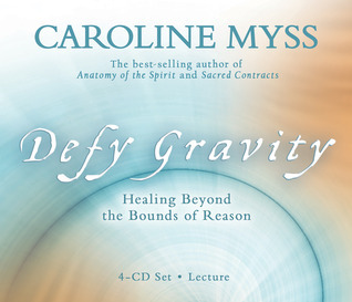 Defy Gravity: Healing Beyond the Bounds of Reason