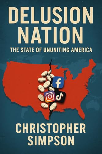 Delusion Nation: The State of Ununiting America
