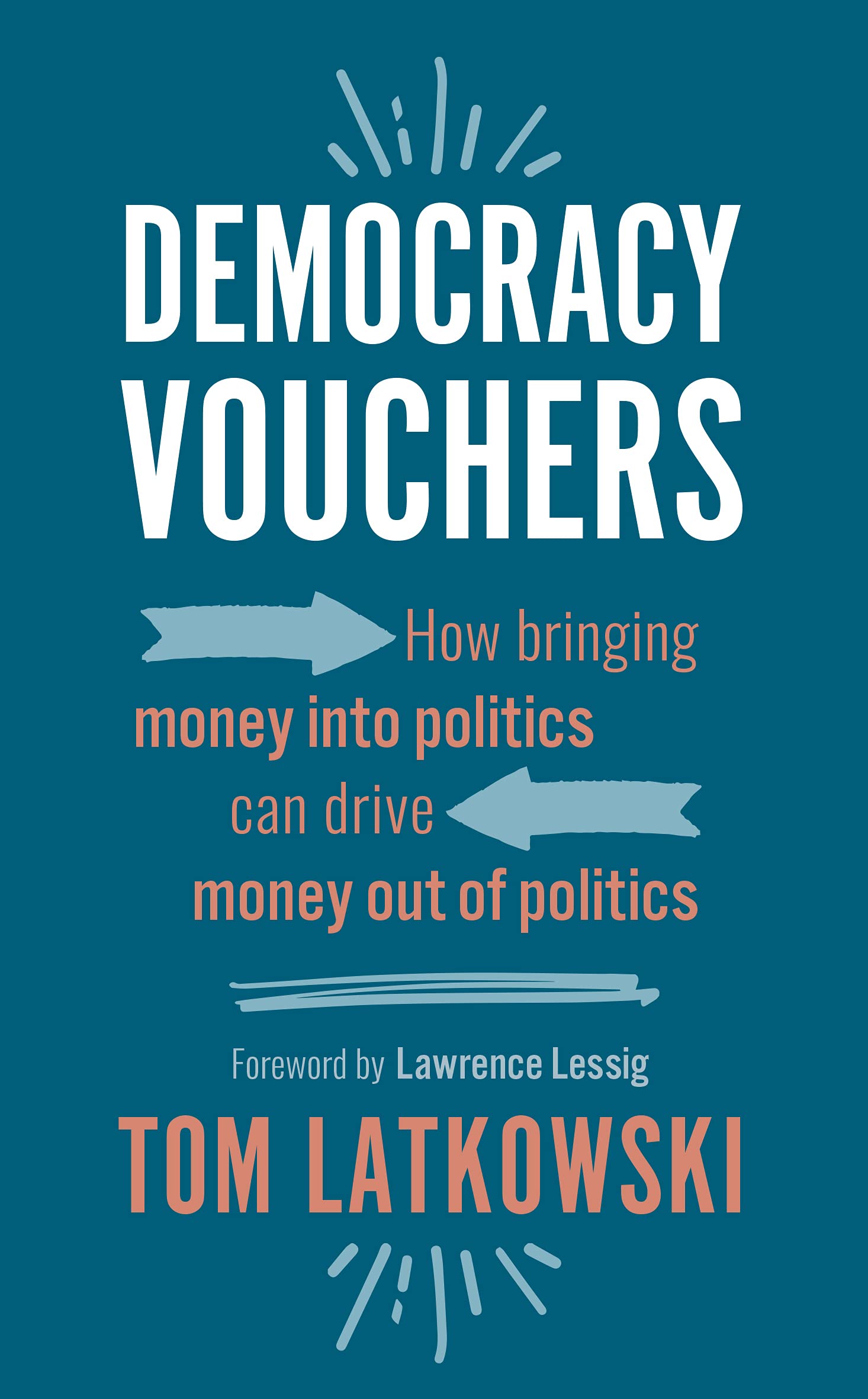 Democracy Vouchers: How bringing money into politics can drive money out of politics