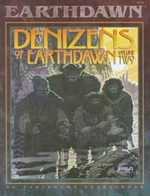Denizens Of Earthdawn Volume Two