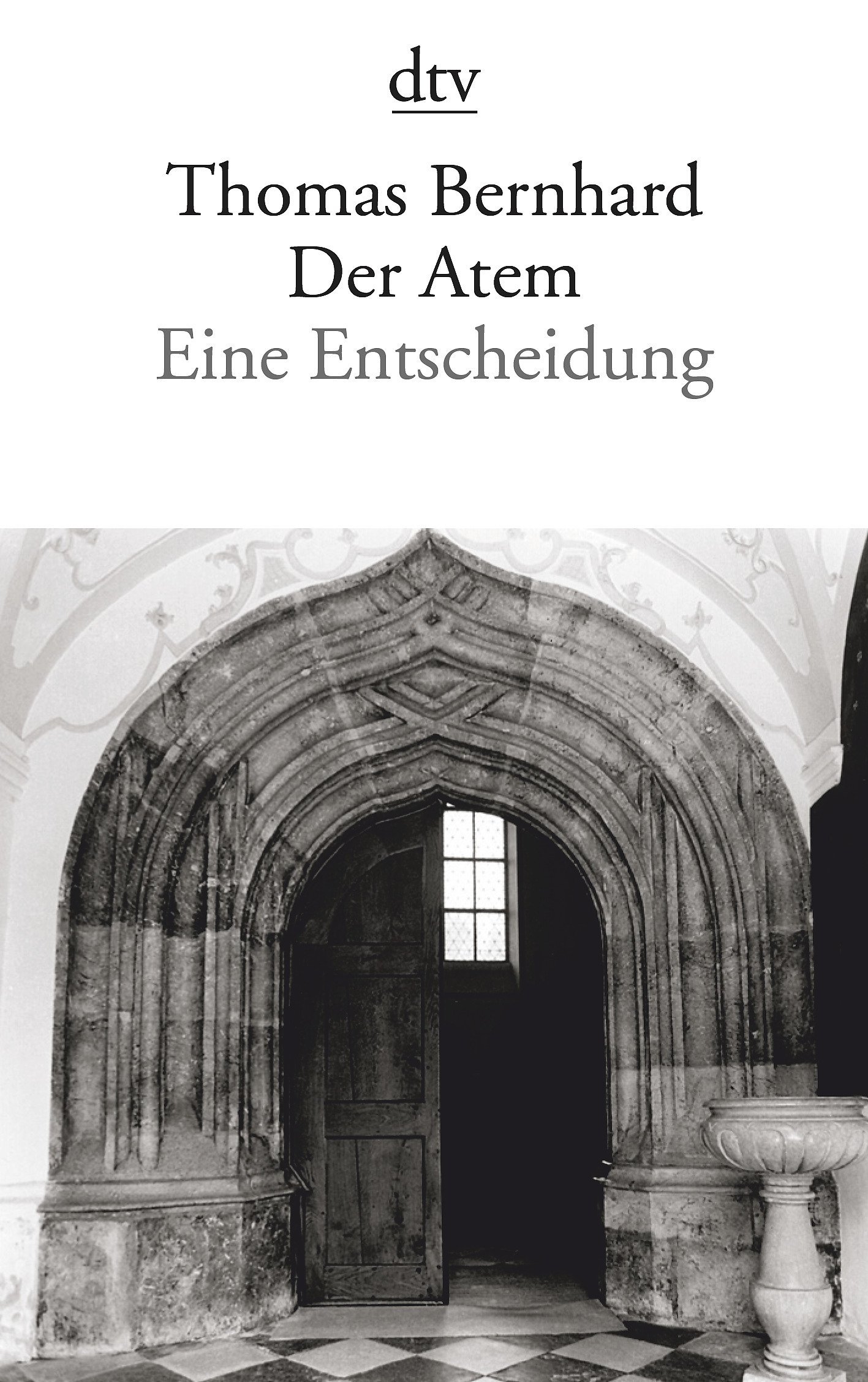Der Atem. Eine Entscheidung