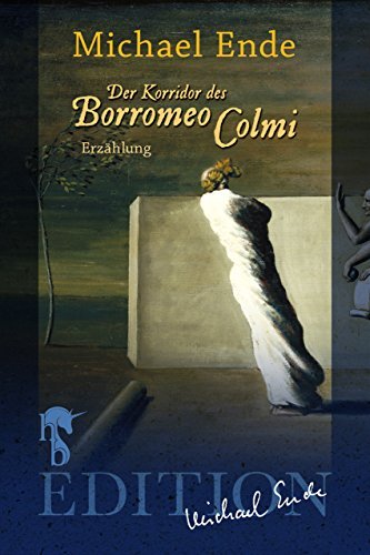 Der Korridor des Borromeo Colmi: Erzählung