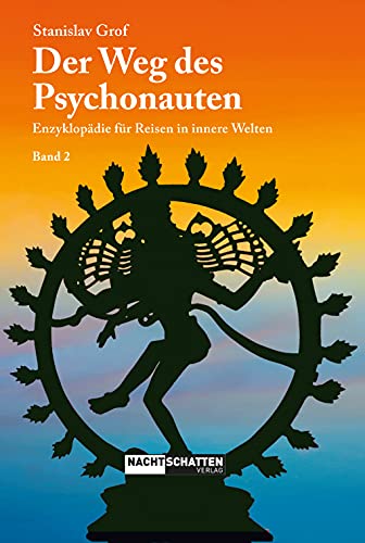 Der Weg des Psychonauten – Band 2: Enzyklopädie für Reisen in innere Welten