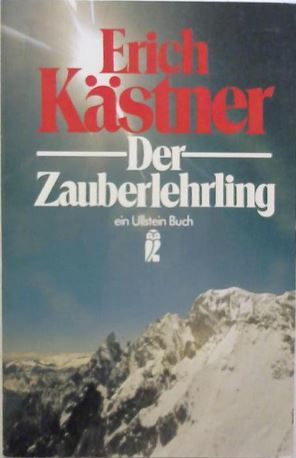 Der Zauberlehrling: Ein Fragment und andere Texte