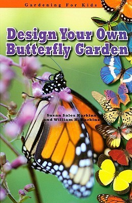 Design Your Own Butterfly Garden (Robbie Readers)