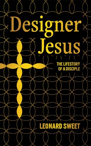Designer Jesus: The Lifestory of a Disciple
