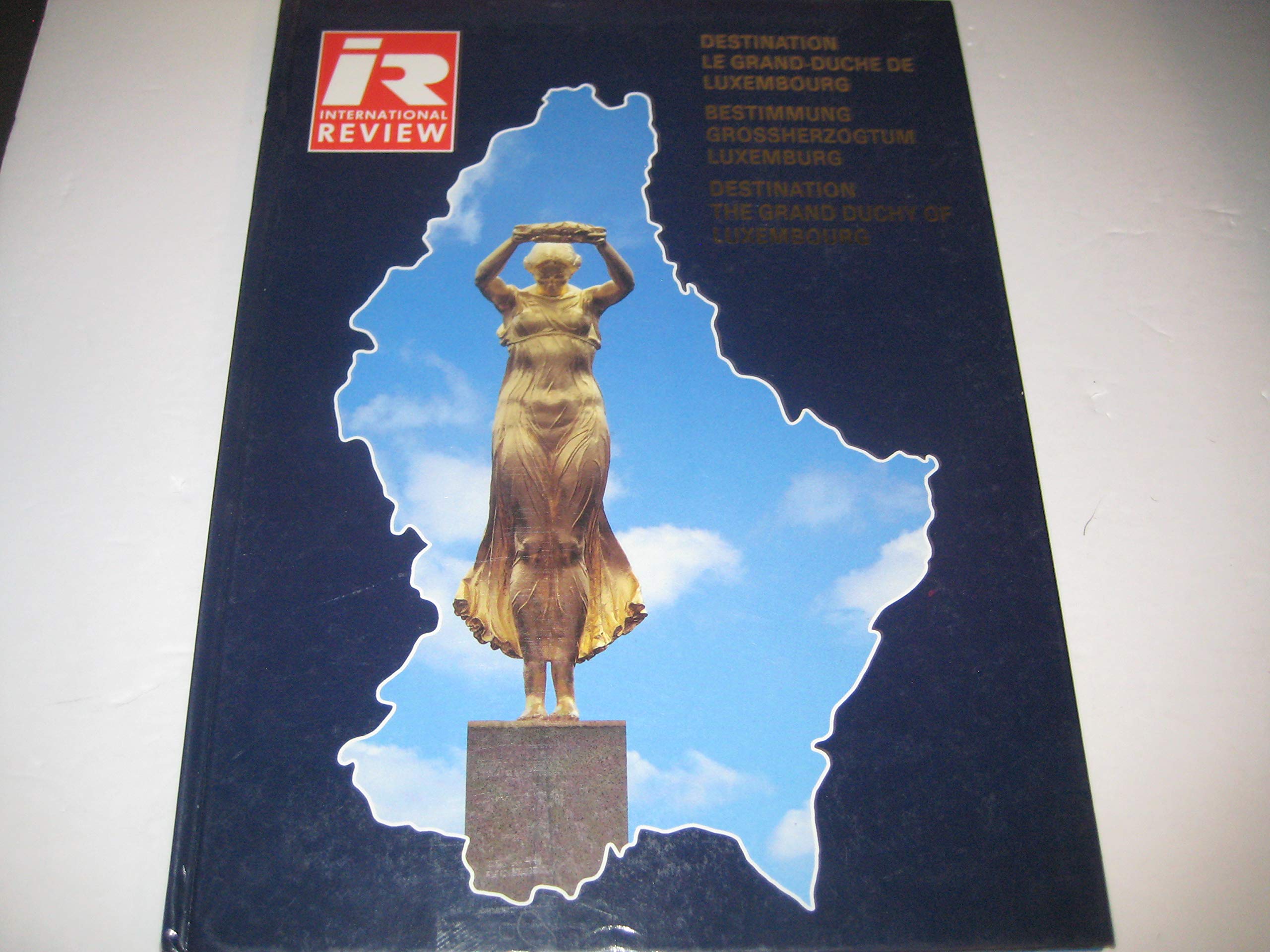 Destination: The Grand Duchy of Luxembourg