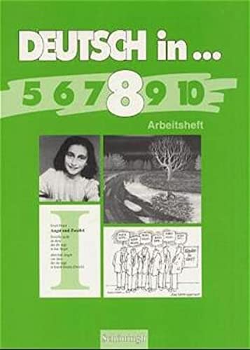 Deutsch in...8. Arbeitsheft. RSR. Neuausgabe für Nordrhein- Westfalen.
