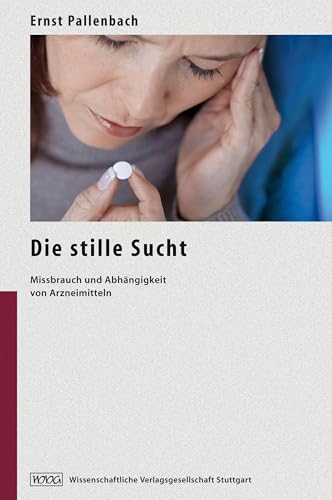 Die stille Sucht: Missbrauch und Abhängigkeit bei Arzneimitteln