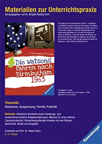 Die Watsons fahren nach Birmingham - 1963. Materialien zur Unterrichtspraxis