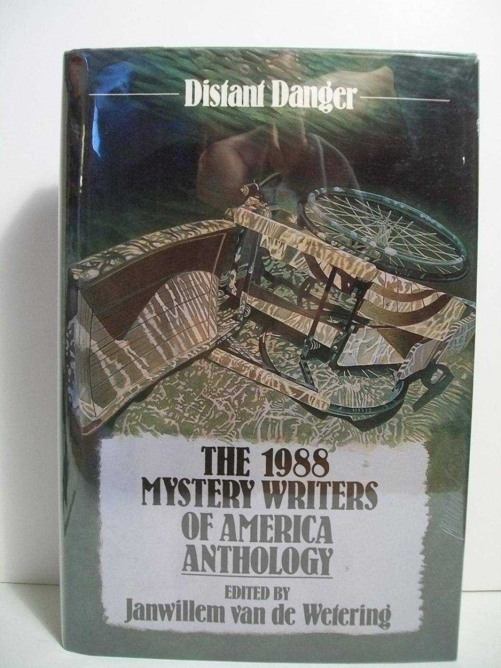 Distant Danger: The 1988 Mystery Writers of America Anthology