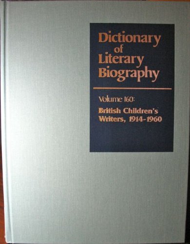 DLB 160: British Children's Writers, 1914-1960