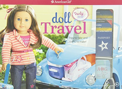 Doll Travel: Trips to Take and Crafts to Make!
