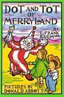 Dot and Tot of Merryland