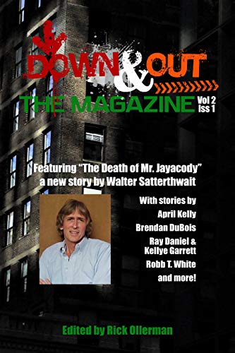 Down and Out the Magazine, Vol 2, Issue 1