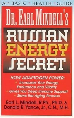 Dr. Earl Mindell's Russian Energy Secret