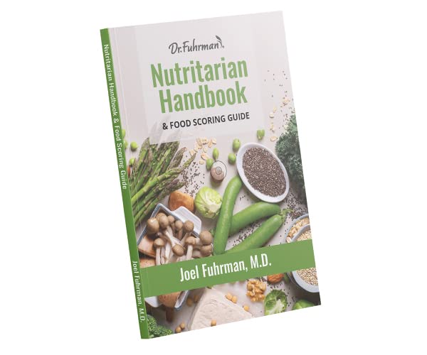 Dr. Fuhrman's Nutritarian Handbook
