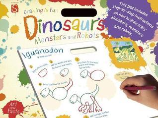 Drawing is Fun: Dinosaurs, Monsters and Robots