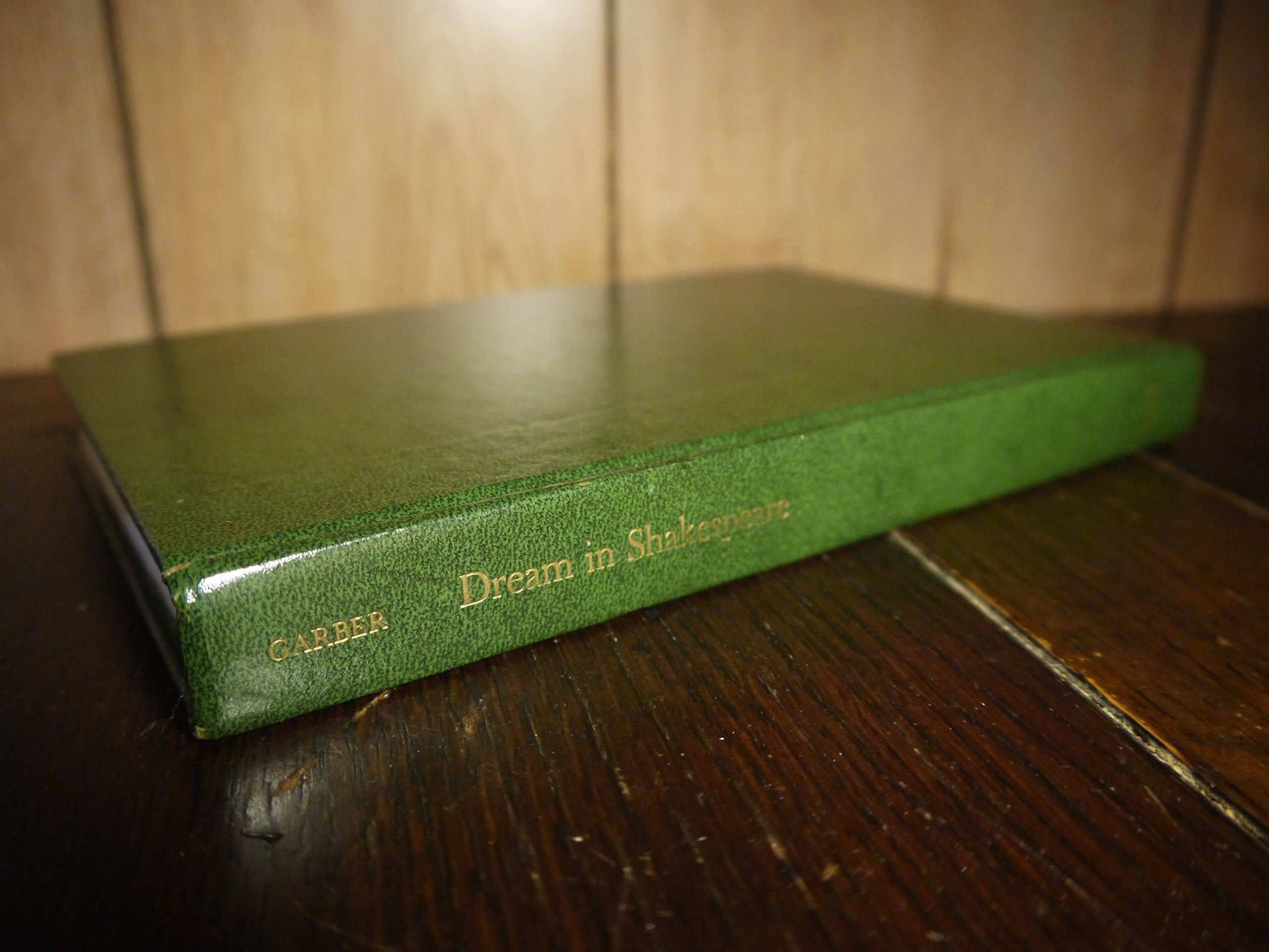 Dream in Shakespeare: From Metaphor to Metamorphosis