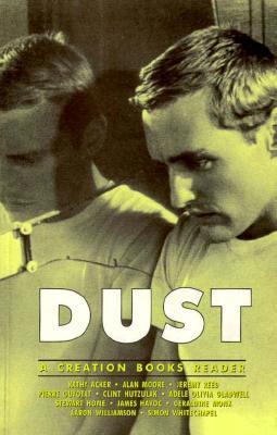 Dust : A Creation Books Reader