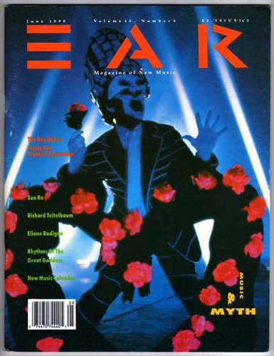 EAR Magazine of New Music - Volume 15, Number 4: "Music and Myth" - June 1990