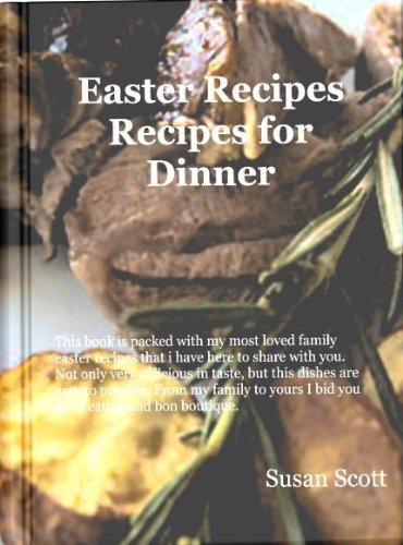 Easter Recipes Recipes for Dinner