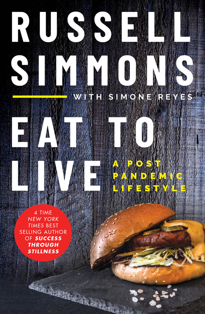 Eat To Live: A Post Pandemic Lifestyle