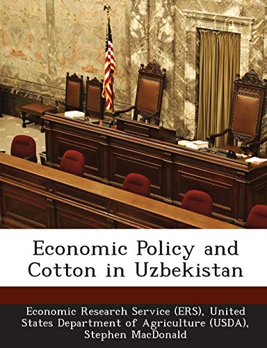 Economic Policy and Cotton in Uzbekistan