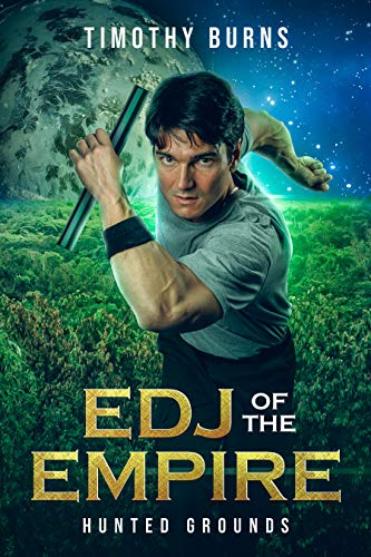 Edj of the Empire: Hunted Grounds: