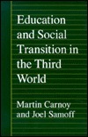 Education and Social Transition in the Third World