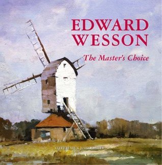 Edward Wesson the Master's Choice by Barry Miles