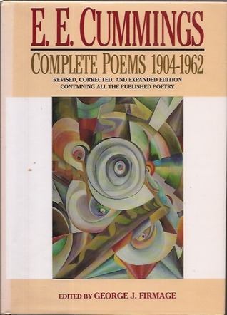 E.E. Cummings: Complete Poems 1904-1962