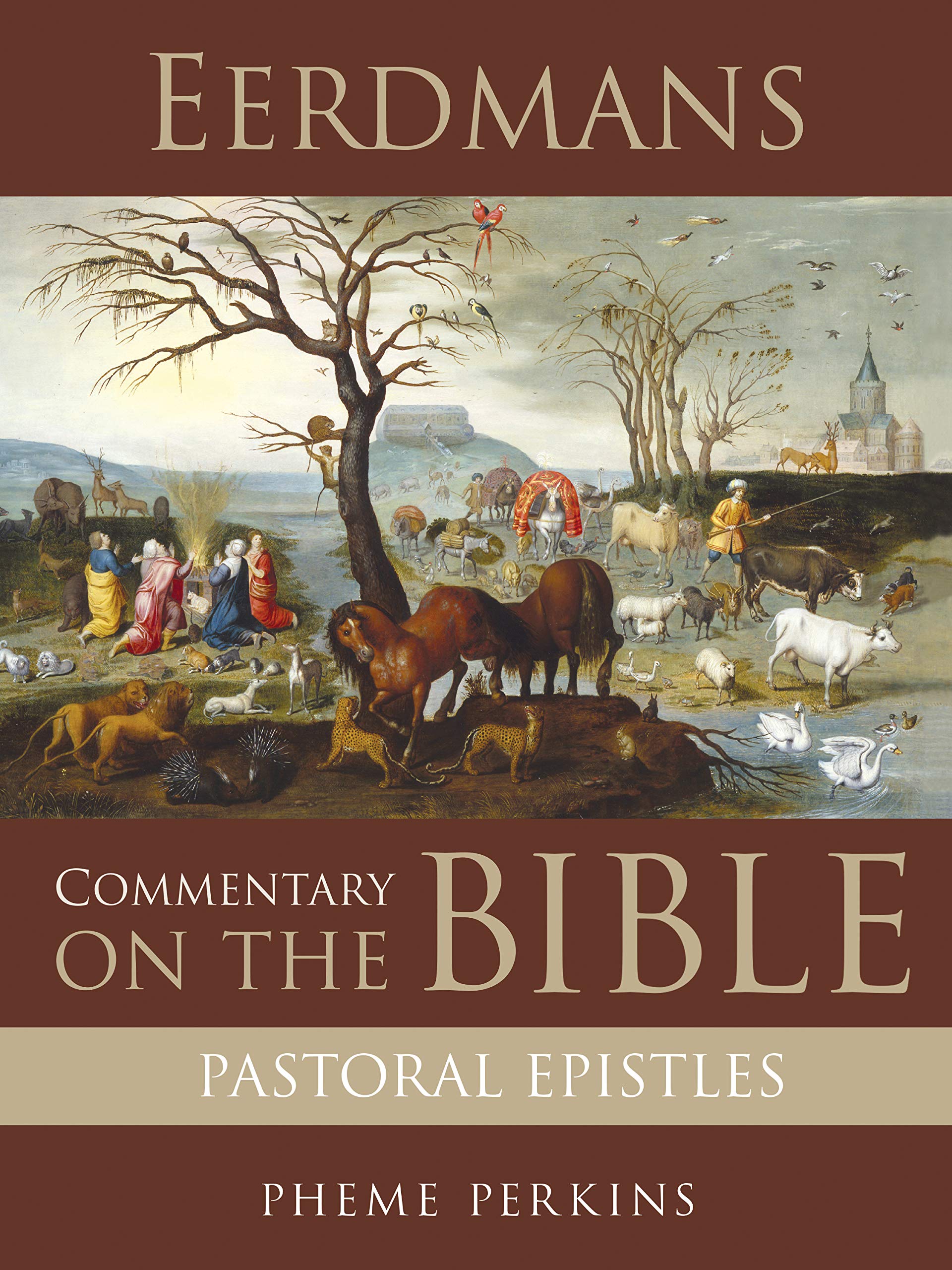 Eerdmans Commentary on the Bible: Pastoral Epistles