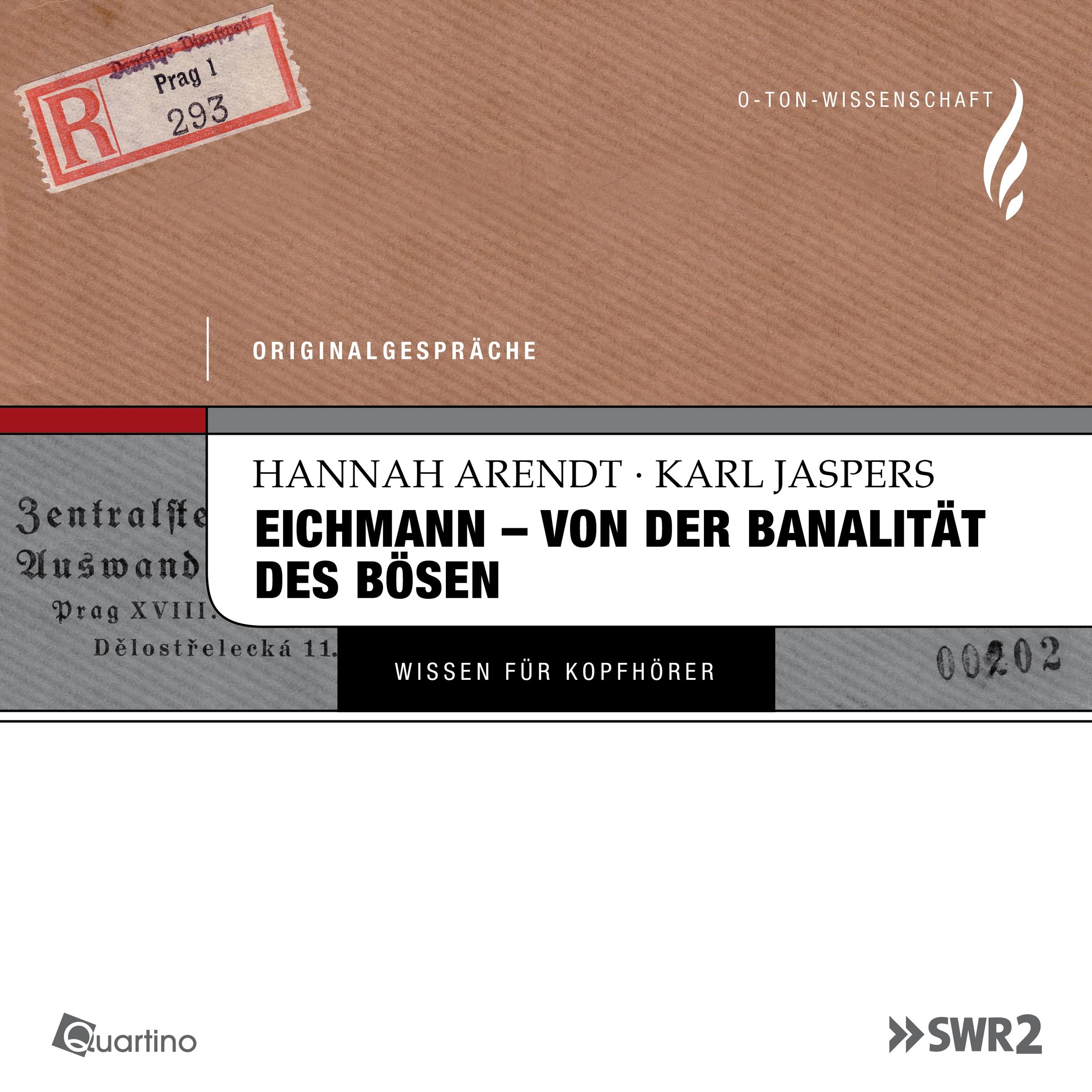 Eichmann - von der Banalität des Bösen. Originalgespräche