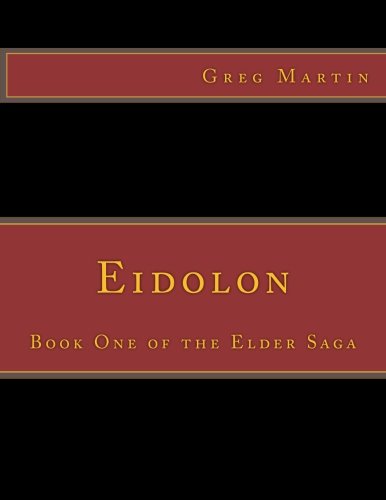 Eidolon: Book One of the Eidolon Saga