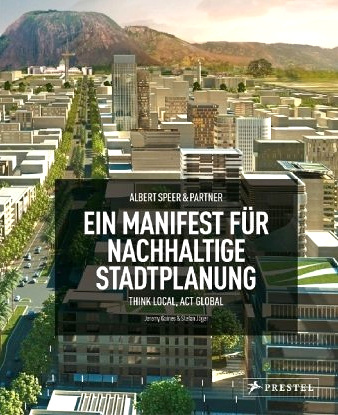 Ein Manifest für Nachhaltige Stadtplanung